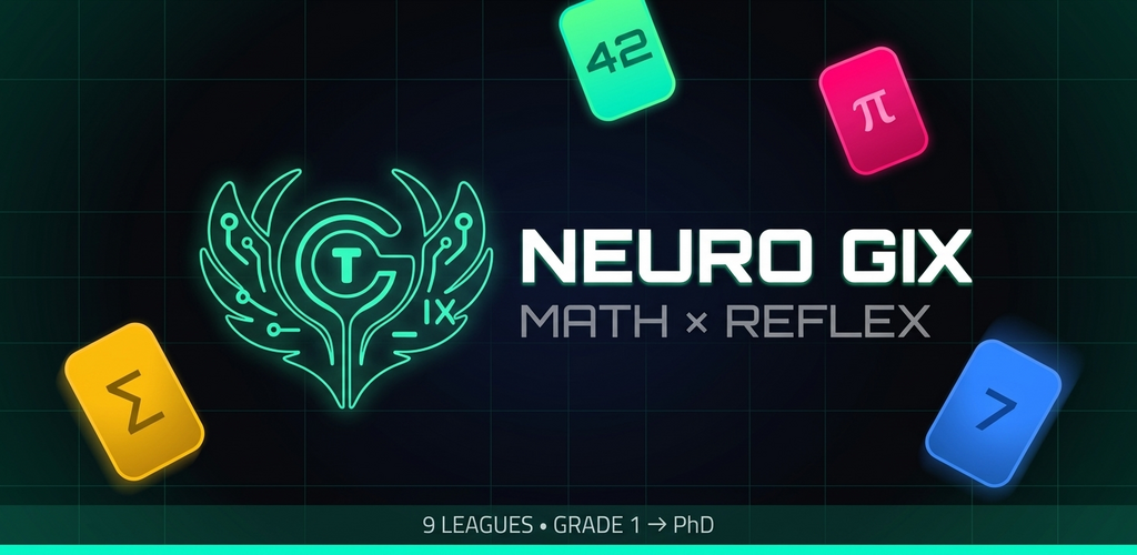 Neuro GIX feature graphic — Math × Reflex arcade game with 9 difficulty leagues from Grade 1 to PhD